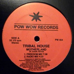 Tribal House - Motherland (Freedom)