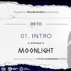 ReTo - 01. INTRO  - MOONLIGHT