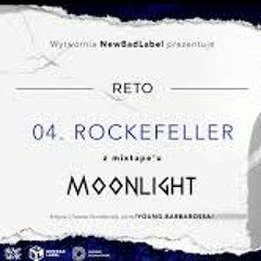 ReTo - 04. ROCKEFELLER - MOONLIGHT