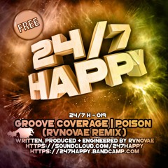 Groove Coverage - Poison (RvNovae Remix)[Free Download]
