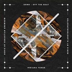 PREMIERE : SHMN - Off the Beat (Original Mix)[Indiana Tones]