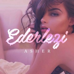 Dikanda - Ederlezi (Asher Remix)
