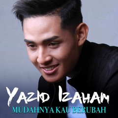 Mudahnya Kau Berubah (Official Lyric Video)