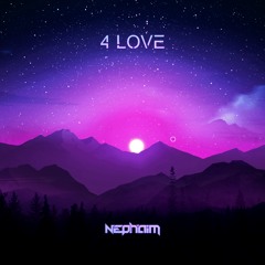 Nephaim - 4 Love