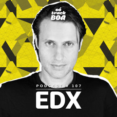 EDX - Só Track Boa @ Podcast #107