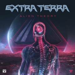 Extra Terra - Alien Theory Promo Mix [FIREPOWER'S LOCK & LOAD SERIES VOL 59]