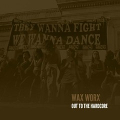 Out To The Hardcore - FREE DOWNLOAD