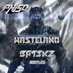 WASTELAND [BOOTLEG]
