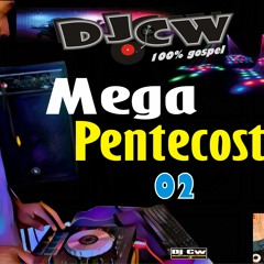 Mega Pentecostal 01 - Produção Dj Cw