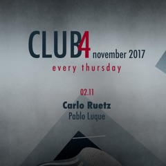 Carlo Ruetz live at Club4 Barcelona 2.11.2017 mixed with MODEL1