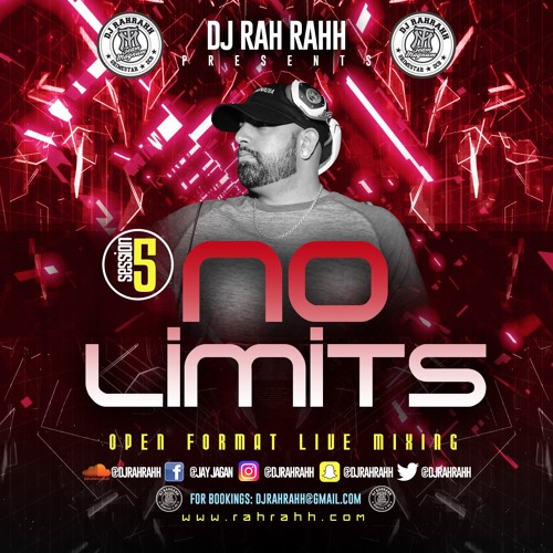 DJ RaH RahH - No Limits Session 5 - Multi Genre