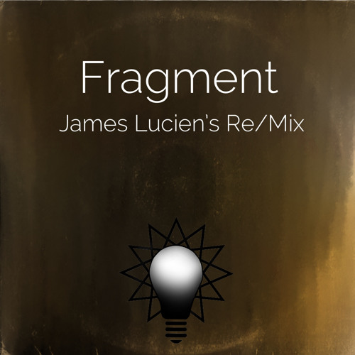 moemx - fragment (James Lucien’s Re/Mix)