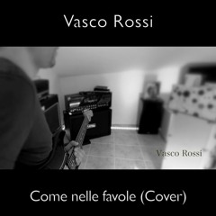 Come nelle favole - Vasco Rossi - Cover Guitar solo chitarra Giuseppe