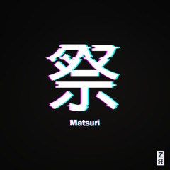 ZUNORODO - Matsuri