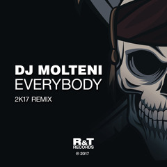 Everybody 2K17 Remix (Techno Mix) [OUT NOW]
