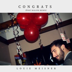 Congrats(Post Malone Remix)
