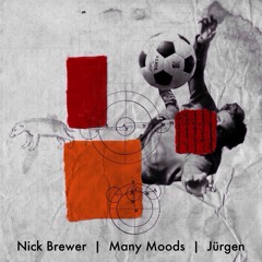 Nick Brewer - Many Moods: Jürgen