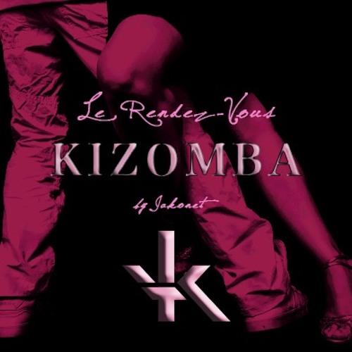 Le Rendez-Vous! Kizomba [Vol.1] (2016) By Jakonet