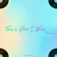 Felipe Gusmão - This is How I Work (Original Mix)