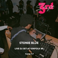 3rdShiftNYC: Stonie Blue Live DJ Set at Kinfolk 94 - 12/6/17