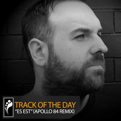 Track of the Day: Jey Kurmis “Es Est” (Apollo 84 Remix)