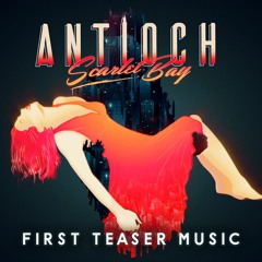 Antioch Theme (Teaser Music)