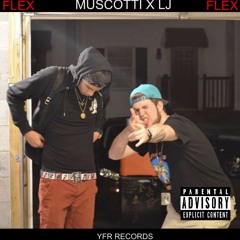 Muscotti x LJ - Flex