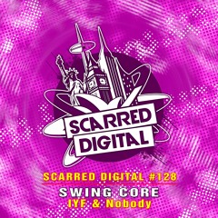 SD128 : IYF & Nobody - Swing Core . Release 26/12/2017