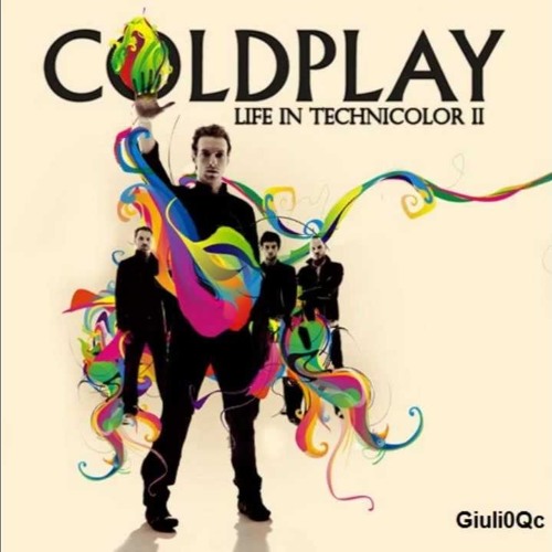 Stream Coldplay - Life In Technicolor Full Version by Hypo | Listen online  for free on SoundCloud