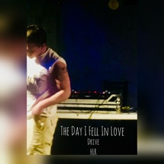 The Day I Fell In Love (Prod. Corbett)
