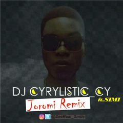 Joromi rmix BY Dj Cyrilistic_Cy ft Simi