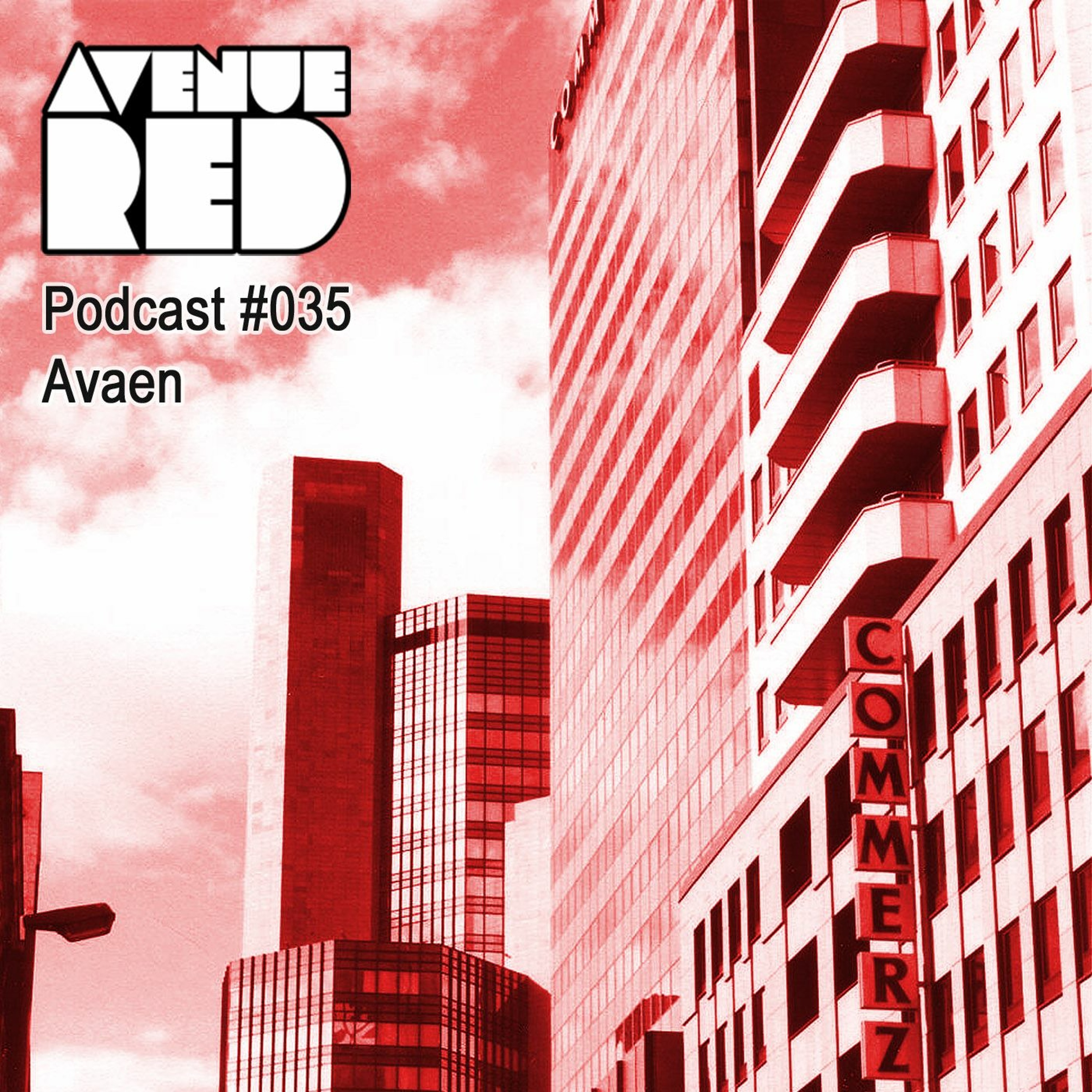 Avenue Red Podcast #035 - Avaen