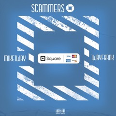 Mike1way X 1 Wayfrank - Scammers