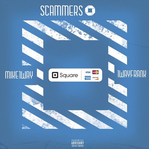 Mike1way X 1 Wayfrank - Scammers