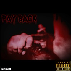 Pay Back ft LiL MaLCoM
