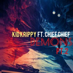 DEMONS 2 FT. CHIEF CHIEF (Prod. Young Taylor)