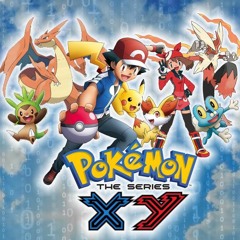 "Be A Hero" - Pokemon XY Series Opening Theme