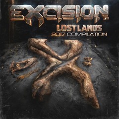 [Excision Intro Lost Lands 2017] X Up Vs Hoods Up Vs Hoodrep