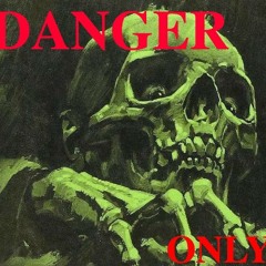 DANGER [Prod. Sid White]