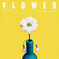 Flower (Feat. Im Soo, Lil bart)