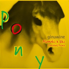 Ginuwine - Pony (Alamaki x Uki Dancehall Remix)