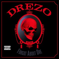 Dr. Dre - Forgot About Dre (Drezo Remix)
