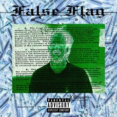 False Flag Ft. R.A.N.D. (Prod. Randy’s Alive Not Dead)