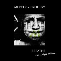 MERCER X PRODIGY - Breathe (JVMS Late Night Edition)