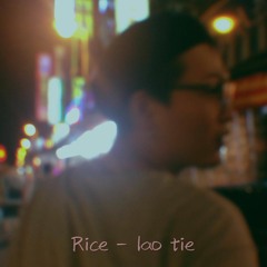 Rice - lao tie (official music)