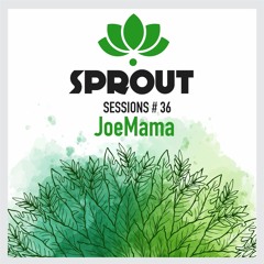 Sprout Sessions 36 (short)