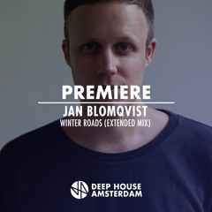 Premiere: Jan Blomqvist - Winter Roads (Extended Mix)