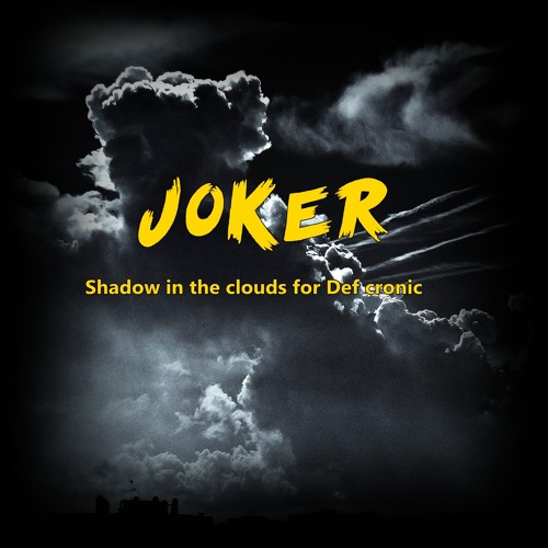 Joker @ Shadow In The Clouds For Def. Cronic - Special hard set