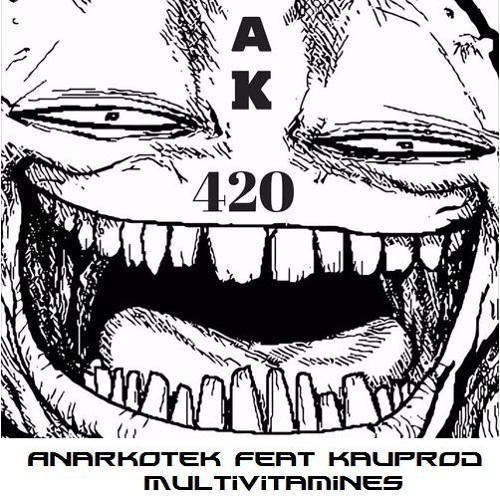 KaUpRoD Feat AnarKoTeK  [Multivitamines] 🎧FREE DOWNLOAD🎧