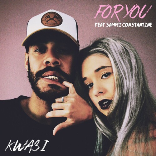 For You (Feat. Sammi Constantine) Prod. HFNR